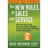 The New Rules of Sales and Service: How to Use Agile Selling, Real-Time Customer Engagement, Big Data, Content, and Storytelling to Grow Your Business