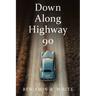 Down Along Highway 90