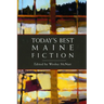 Today's Best Maine Fiction