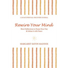Rewire Your Mind: Short Reflections to Frame Your Day & Infuse It with Peace