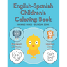 English-Spanish Children's Coloring Book - Animals Names - Bilingual Book: Libro de colorear para niños inglés-español - Nombres de Animales - Libro B