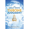 The Great White Throne Judgment