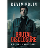 Brutal Disclosure