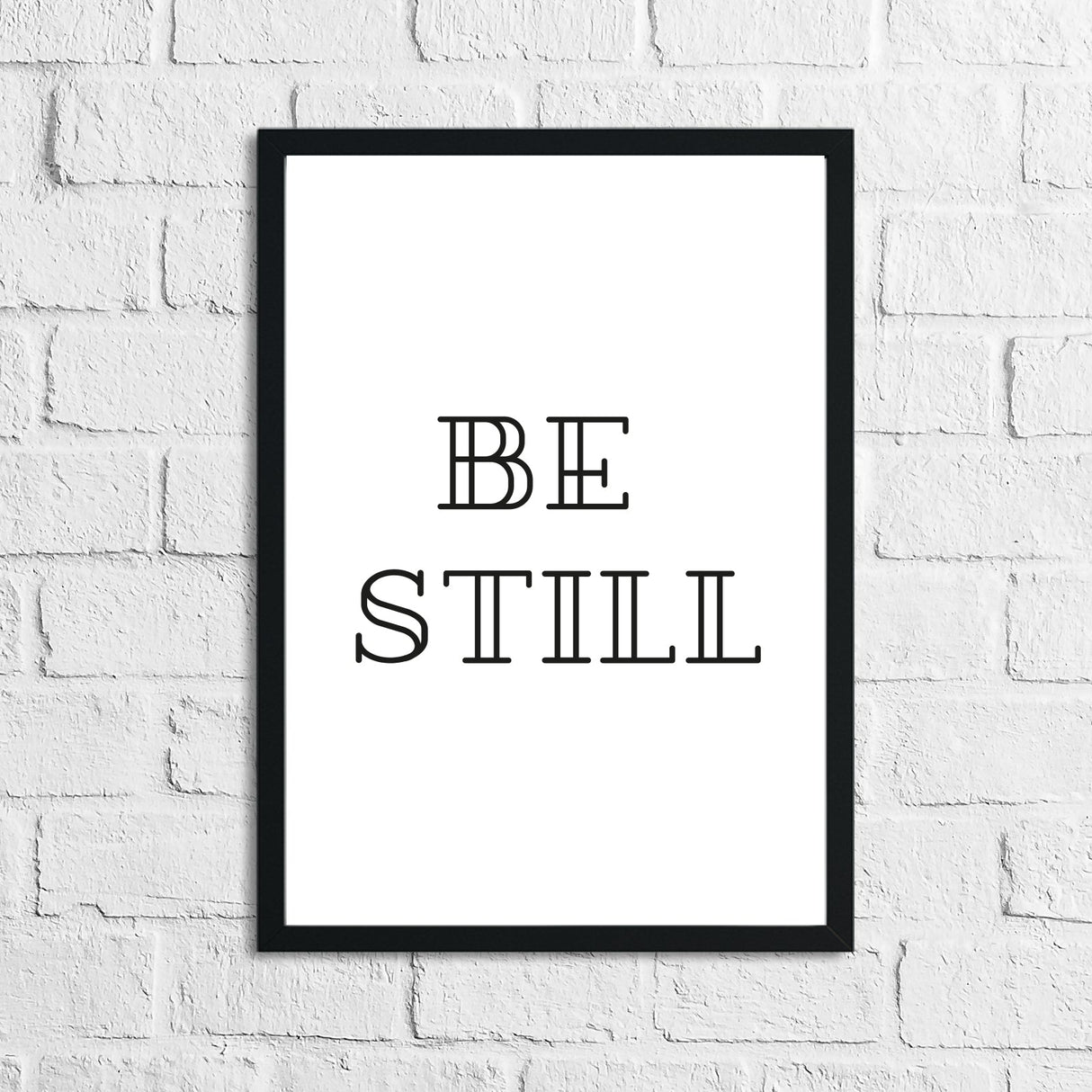 Be Still Simple Bedroom Simple Decor Print by WinsterCreations™ Official Store