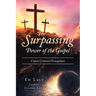 The Surpassing Power of the Gospel: Christ-Centered Evangelism
