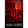 DNA Never Lies