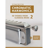 Chromatic Harmonica Songbook - 48 Themes from Classical Music 2: + Sounds Online