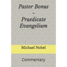 Pastor Bonus - Praedicate Evangelium: Commentary