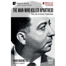 The Man who Killed Apartheid: The Life of Dimitri Tsafendas: New Updated Version