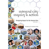 Integral City Inquiry and Action: Designing Impact for the Human Hive