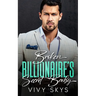Broken Billionaire's Secret Baby: An Enemies To Lovers Boss Romance