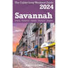 SAVANNAH The Cubby 2024 Long Weekend Guide