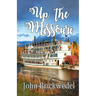 Up The Missouri