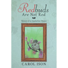 Redbuds Are Not Red: Memoirs of an Appalachian Woman