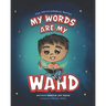 My Words Are My Wand