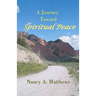 A Journey Toward Spiritual Peace