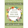 Recipe Keepsake Book From Grandmother: Create Your Own Recipe Book