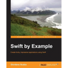 Swift by Example