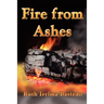Fire from Ashes