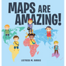 Maps Are Amazing!