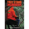 Tree Stand Murders