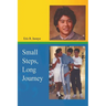 Small Steps, Long Journey