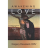 Awakening Love: An Ignatian Retreat with the Song of Songs