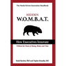 Hidden WOMBAT: How Executives Innovate Without the Waste of Money, Brains, and Time