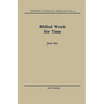 Biblical Words for Time