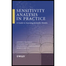 Sensitivity Analysis in Practice: A Guide to Assessing Scientific Models