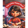The Little Momo Chef: Nepali Bedtime Story; Stories from Nepal; Colourful Illustration