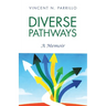 Diverse Pathways: A Memoir