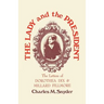 The Lady and the President: The Letters of Dorothea Dix and Millard Fillmore