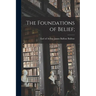 The Foundations of Belief;