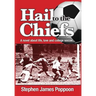 Hail to the Chiefs: A Novel about Love, Life and College Soccer