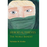 Heroes & Thieves: The Noble Bandit