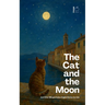 The Cat and the Moon And Other Bilingual Italian-English Stories for Kids