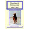 Bandits and Bureaucrats