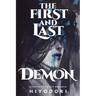 The First and Last Demon: A Sapphic Fantasy Romance