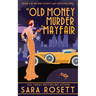 An Old Money Murder in Mayfair
