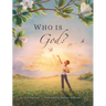 Who Is God?