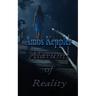 Alarums of Reality