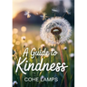 A Guide to Kindness