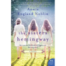 The Sisters Hemingway