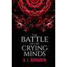 The Battle of the Crying Minds