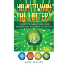 How to Win the Lottery: 7 Secrets to Manifesting Your Millions With the Law of Attraction (Volume 1)