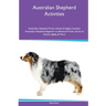 Australian Shepherd Activities Australian Shepherd Tricks, Games & Agility. Includes: Australian Shepherd Beginner to Advanced Tricks, Series of Games