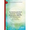 The Multimodal Brief Systemic Training Programme (Mbstp) for Primary Care: An Alternative Intervention Tool