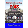 Inauguration Day 2013