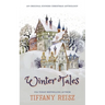 Winter Tales: A Christmas Anthology